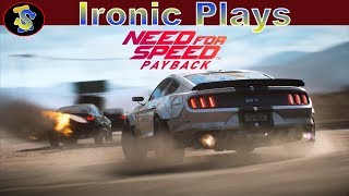 Ironic Plays | Need For Speed Payback