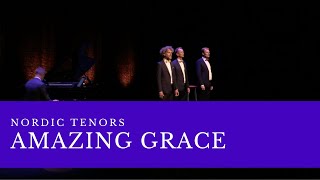 Nordic Tenors // Amazing Grace