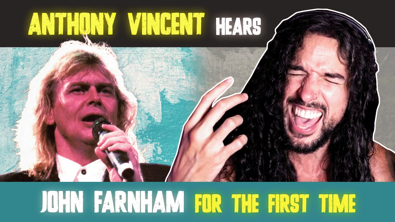 NOW THIS IS MUSIC (hearing John Farnham for the first time)