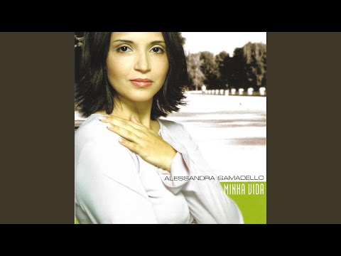 Minha Vida - Alessandra Samadello