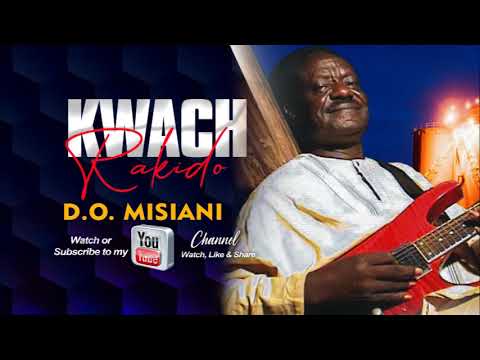 KWACH RAKIDO BY D O MISIANI