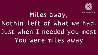 Miles Away – Winger (Lyrics)