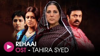 Rehaai  OST by Tahira Syed & Roshanay Zafar  H