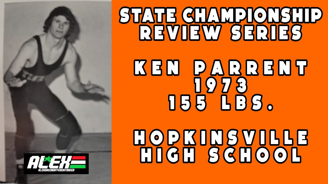 State Wrestling Championship match review w/ Ken Parrent (Hopkinsville; 1973 155 lbs.)