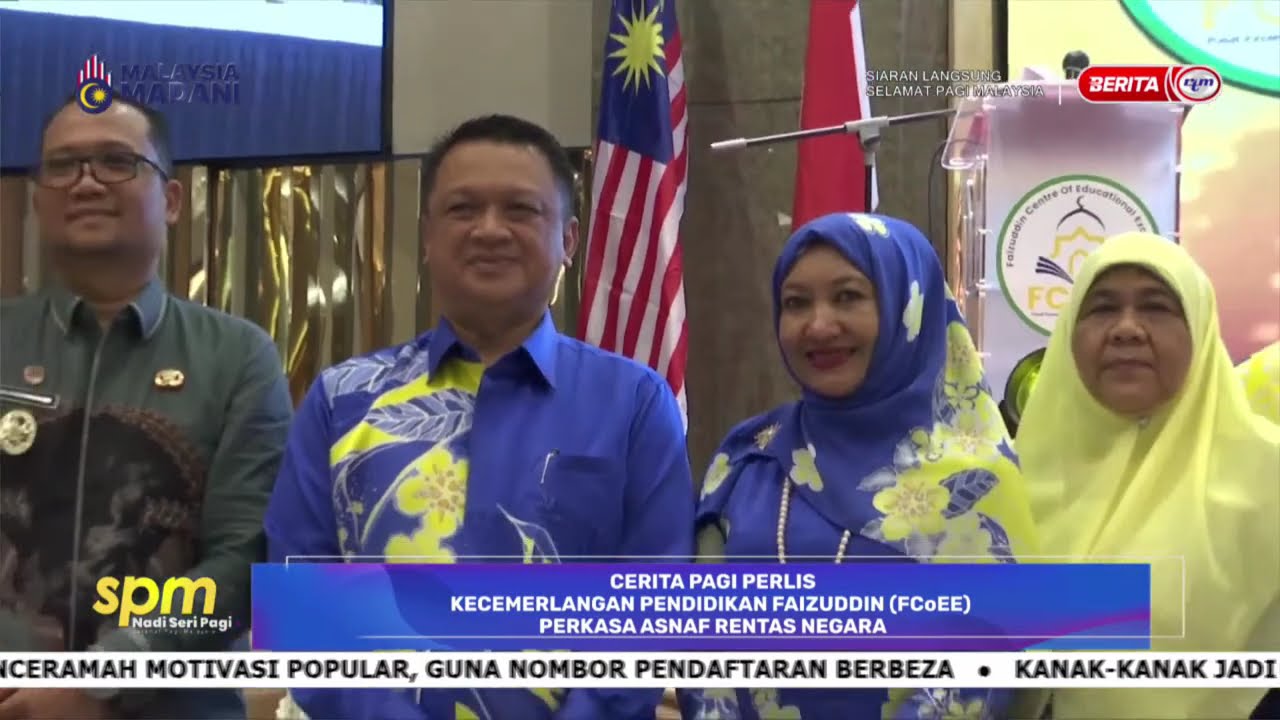 2 OKT-SPM-CERITA PAGI PERLIS: KECEMERLANGAN PENDIDIKAN FAIZUDDIN (FCoEE) PERKASA ASNAF RENTAS NEGARA