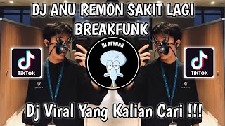 Download lagu DJ ANU REMON SAKIT LAGI BREAKFUNK SOUND 𝕽𝖞𝖞_____ VIRAL TIK TOK TERBARU YANG KALIAN CARI! mp3