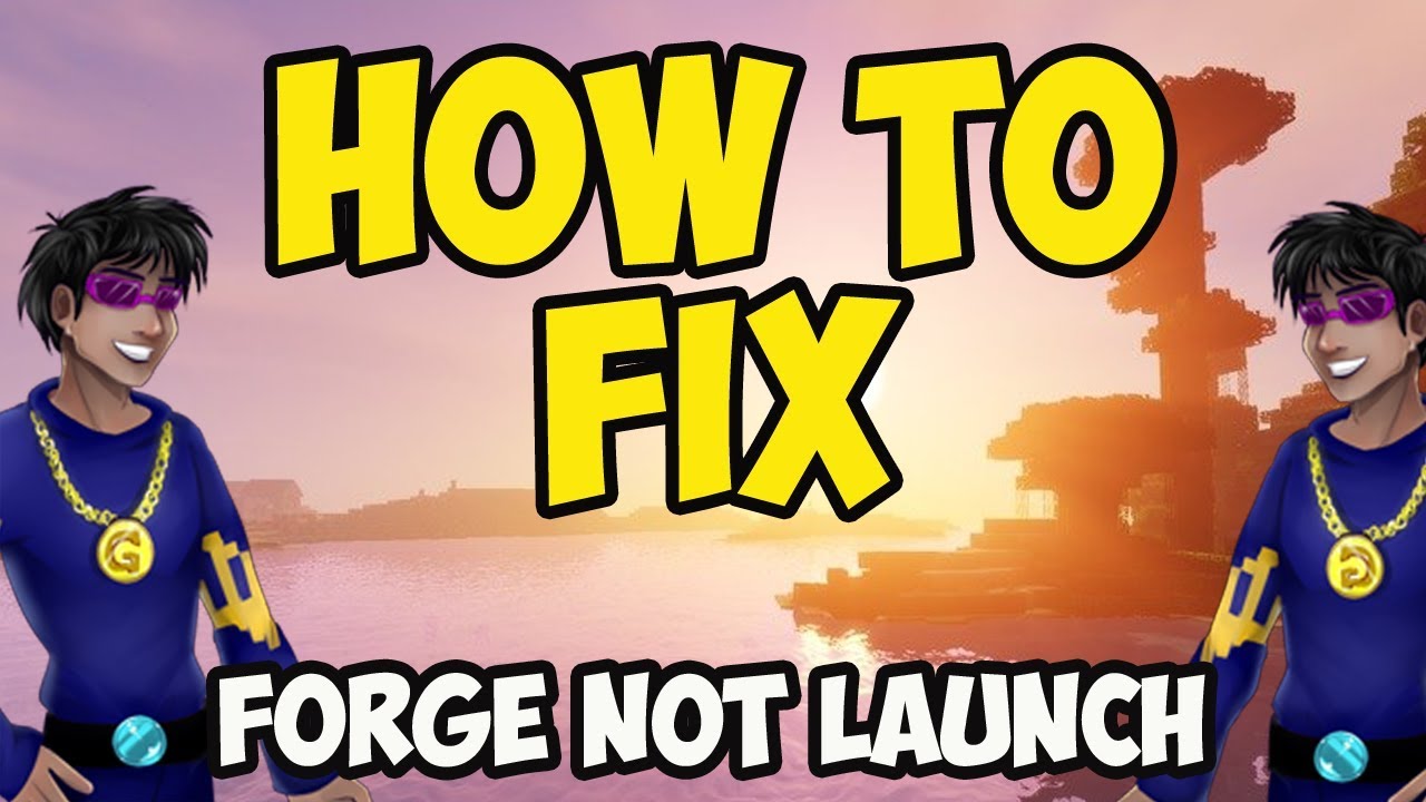 How to fix forge error - unable to launch & forge java error