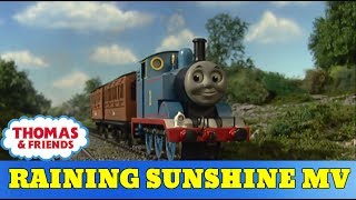 Raining Sunshine MV (Thomas And Friends Tribute)