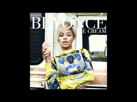 Beyoncé - Ice Cream (Full Track)