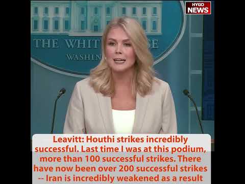 Leavitt: Border Crossings Hit 'Lowest Level in American History' -- Down 94%; Over 200 Successful Houthi Strikes