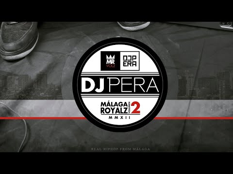 MALAGA ROYALZ Dj Pera x Little Pepe x Gordo Master - Siempre Real