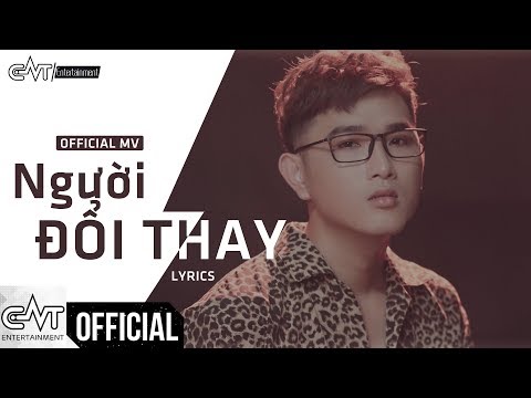 Người Đổi Thay - Cao Nam Thành | OFFICIAL MV
