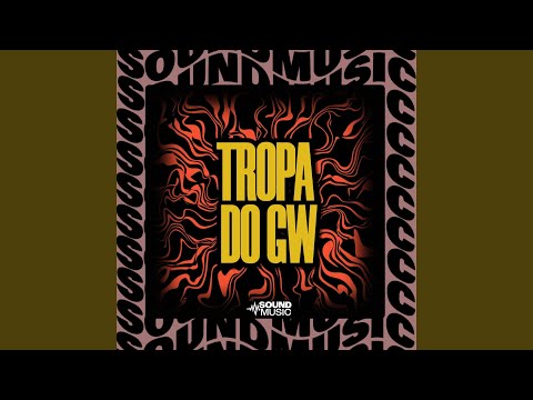 TROPA DO GW