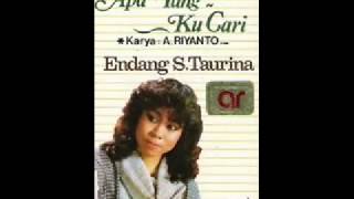 Download lagu Endang S Taurina Apa Yang Ku Cari mp3 Download lagu Endang S Taurina Apa Yang Ku Cari mp3