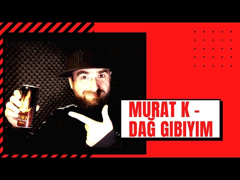 Murat K - Dağ Gibiyim (2020)