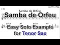 Samba de Orfeu (Samba De Orpheu) - Easy Solo Example for Tenor Sax
