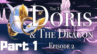 The Tale of Doris and the Dragon - Episode 2 Walkthrough Part 1: Bessie Express