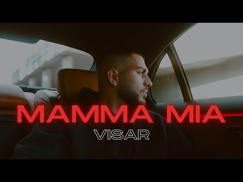 VISAR - Mamma mia (Official music video)