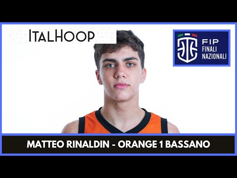 Matteo Rinaldin - Orange1 Bassano - Finali Nazionali U17 2022