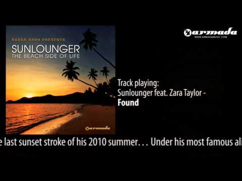 02 - Roger Shah presents Sunlounger feat. Zara Taylor - Found (Official Album Downtempo Preview)