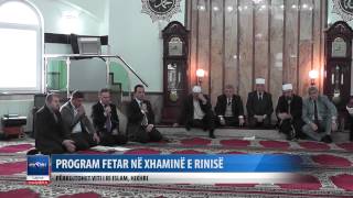 PROGRAM FETAR NE XHAMINE E RINISE, PERKUJTOHET VITI I RI HIXHRI