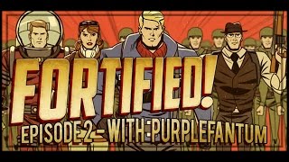 Fortified - Ramping Up With The Extreme Aerials - Episode 2 With PurpleFantum