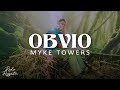Myke Towers - OBVIO (LETRA)