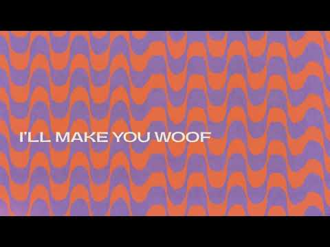 SOFI TUKKER feat. Kah-Lo - "Woof (butter version)" - Official Lyric Video