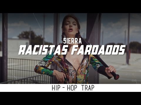 5ierra - Racistas Fardados