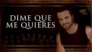 Dime Que Me Quieres - Banda El Recodo ft Luis Fonsi