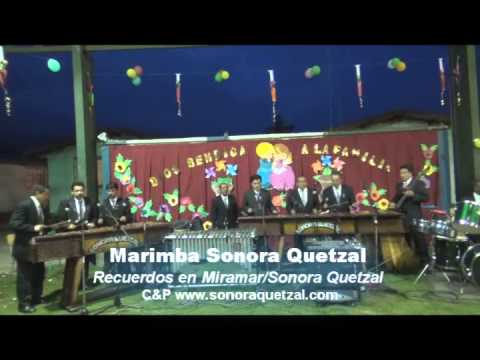 Marimba Sonora Quetzal - Recuerdos en Miramar/Sonora Quetzal