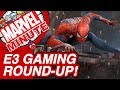 E3 Gaming Round-Up! - The Marvel Minute 2017