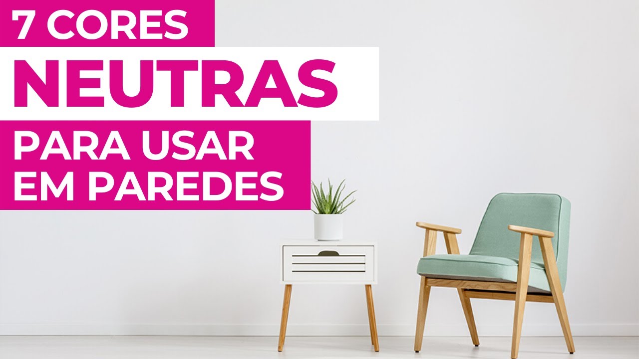 7 cores neutras mais usadas em paredes | SIMPLICHIQUE