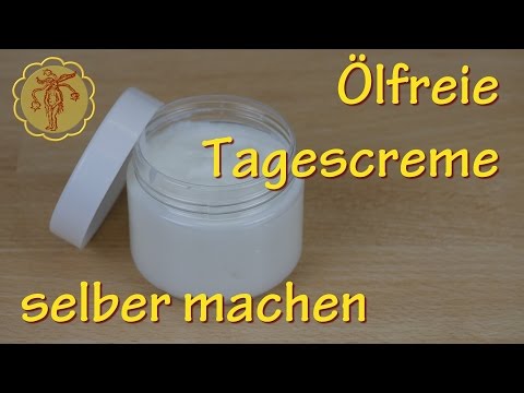 Tagescreme ohne fette Öle selber machen - für fette Haut und Mischhaut