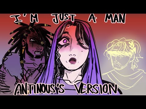 I'm just a man (Antinous) | EPIC: The musical Fansong Animatic
