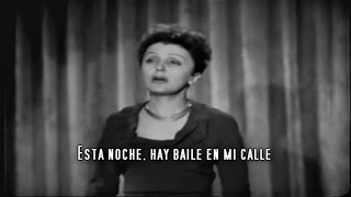 Édith Piaf - Bal Dans Ma Rue - Subtitulado al Español