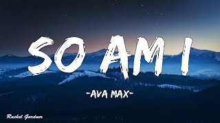 Download lagu Ava Max - So Am I (Lyrics)  [1HOUR] mp3