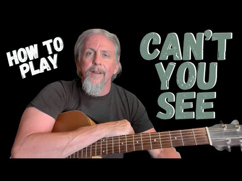 'Can't You See' Guitar Breakdown - D, C, and G Only