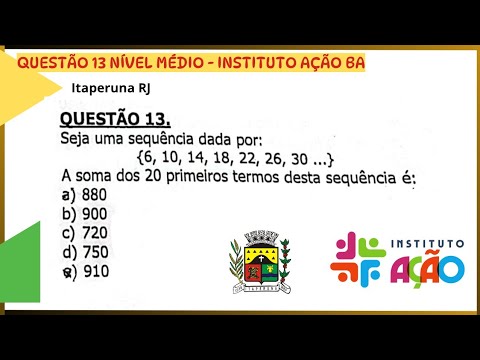 QUESTÃO 13 - NÍVEL MÉDIO - INSTITUTO AÇÃO BA - ITAPERUNA RJ