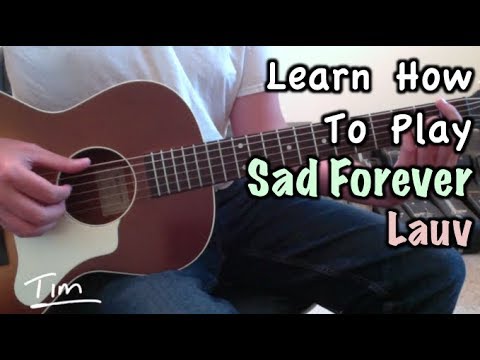 Sad Forever - Lauv