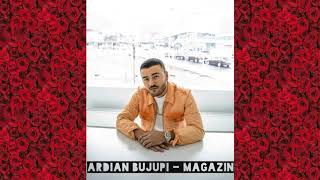 Ardian Bujupi - Magazin