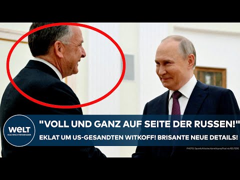 PUTINS KRIEG: "Voll und ganz auf Seite der Russen!" Eklat um US-Gesandten Witkoff! Brisante Details!