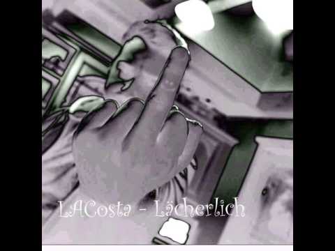 LACosta - Lächerlich