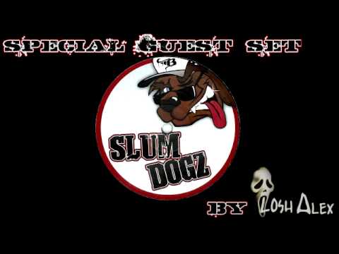Special Guest Set - Slum Dogz