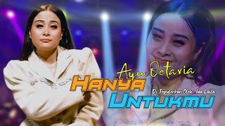 Download lagu Hanya Untukmu - Ayu Octavia | KMS Production mp3 Download lagu Hanya Untukmu - Ayu Octavia | KMS Production mp3