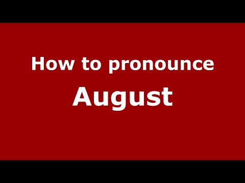 How to pronounce August