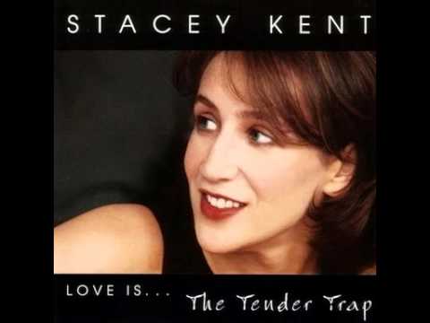 Stacey Kent - East of the Sun (and West of the Moon)