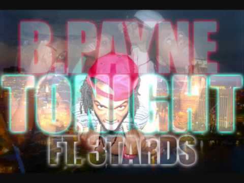B.Payne - Tonight ft. 3TARDS