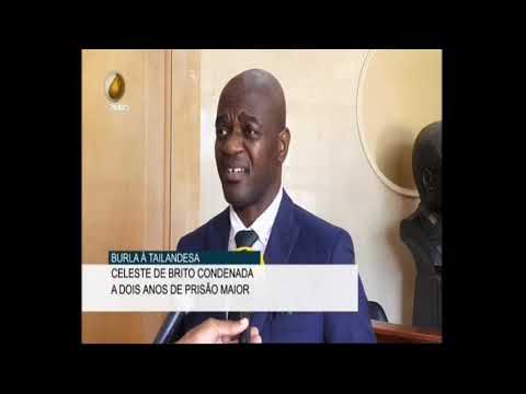Burla à Tailandesa Celeste de Brito condenada a dois anos de prisão maior
