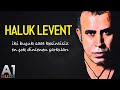 Haluk Levent En çok Dinlenen şarkıları 2 Buçuk Saat